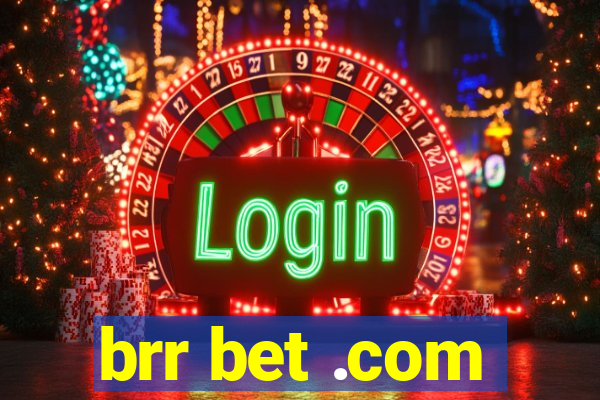 brr bet .com